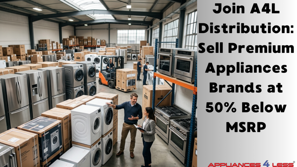 Premium Appliance Distribution at Discount